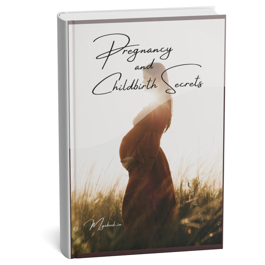 Pregnancy and Childbirth Secrets