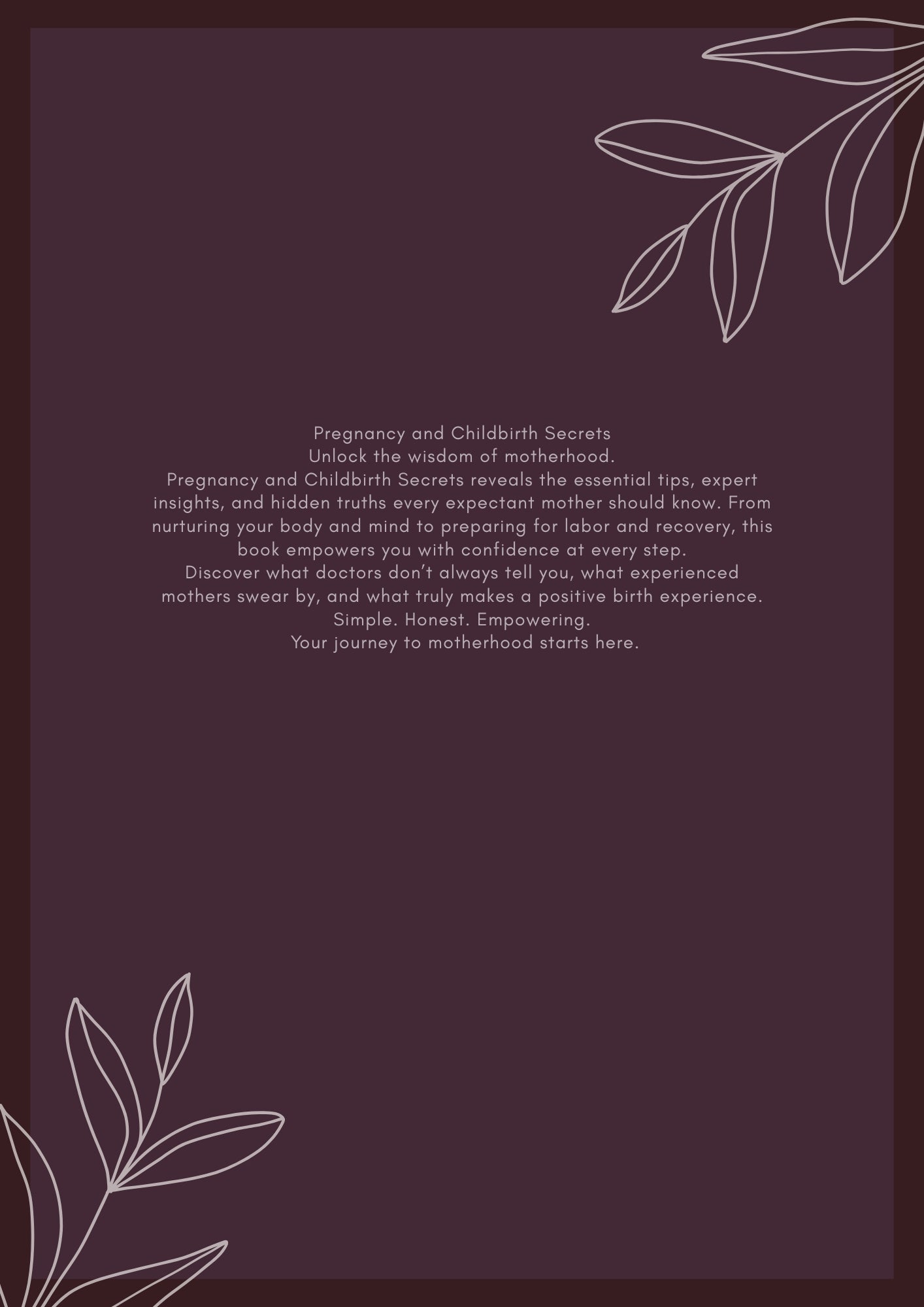 Pregnancy and Childbirth Secrets