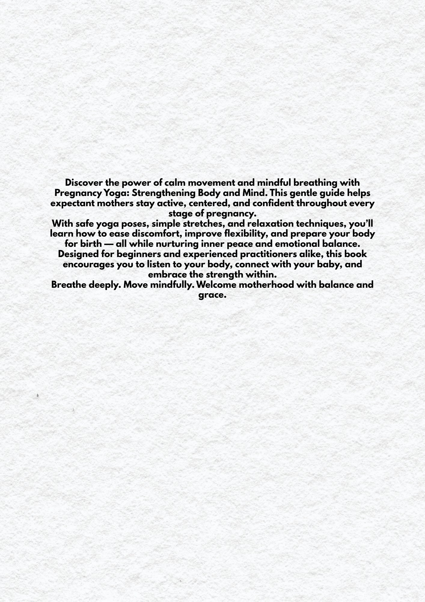 Pregnancy Yoga: Strengthening Body and Mind