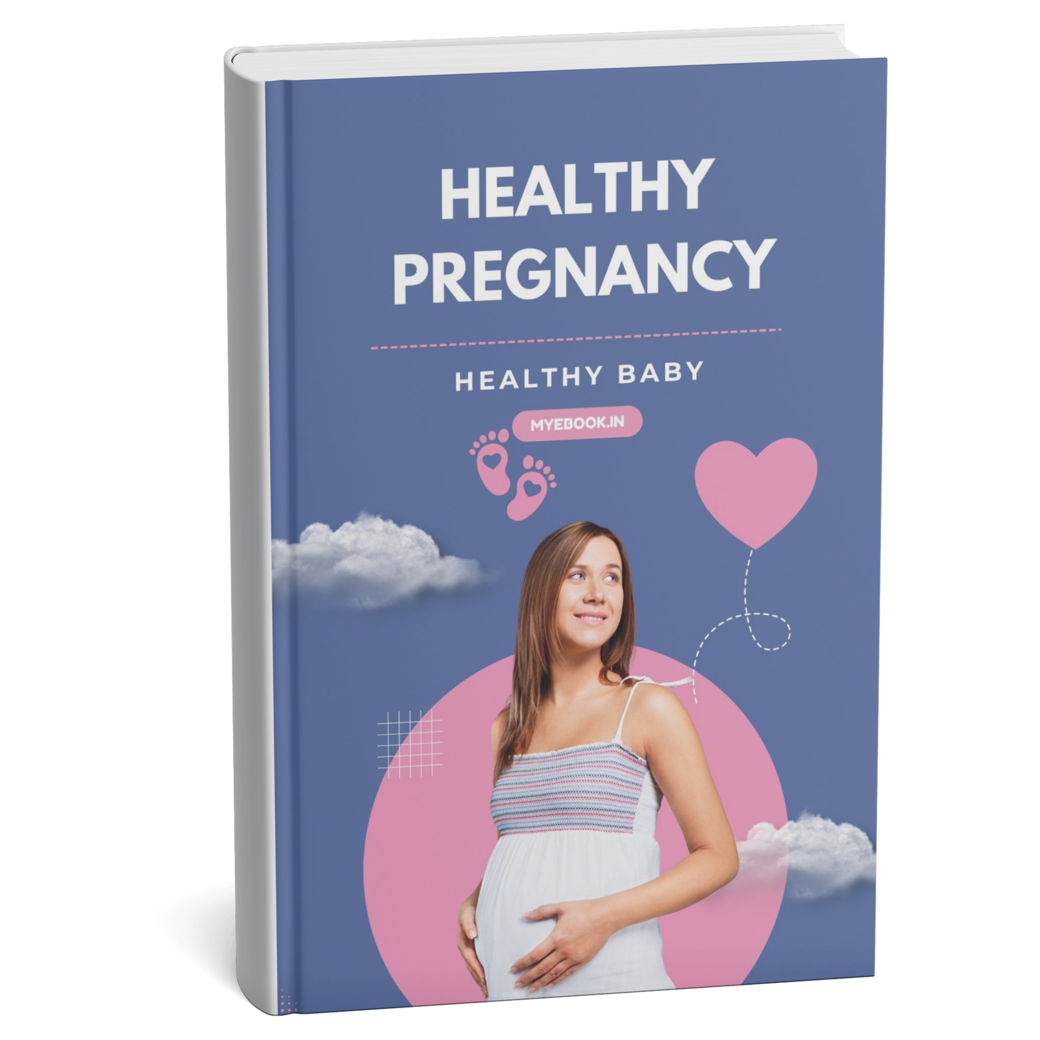 Healthy Pregnancy, Healthy Baby