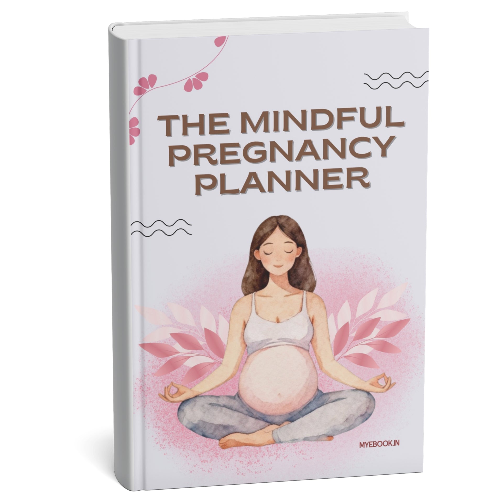 The Mindful Pregnancy Planner