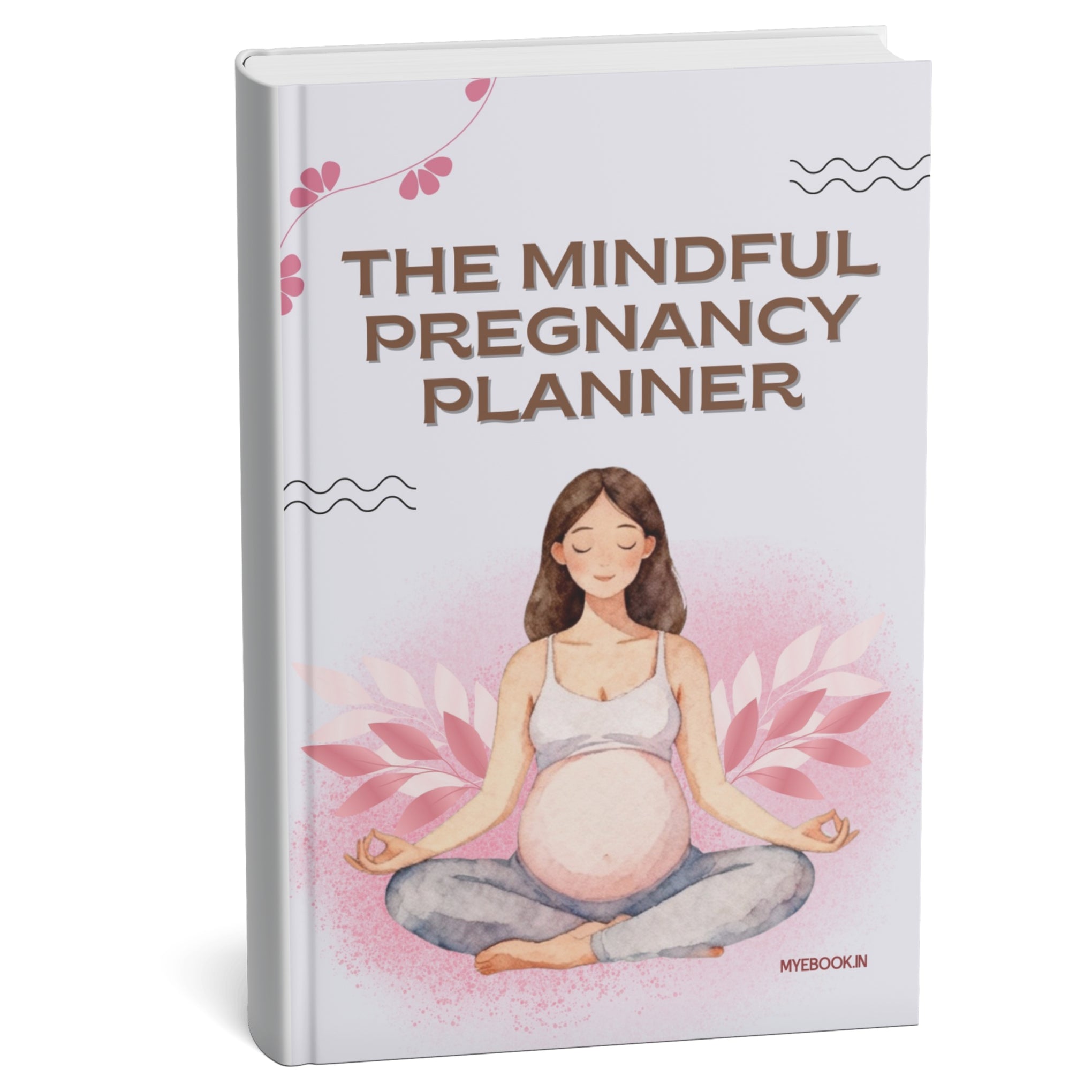 The Mindful Pregnancy Planner