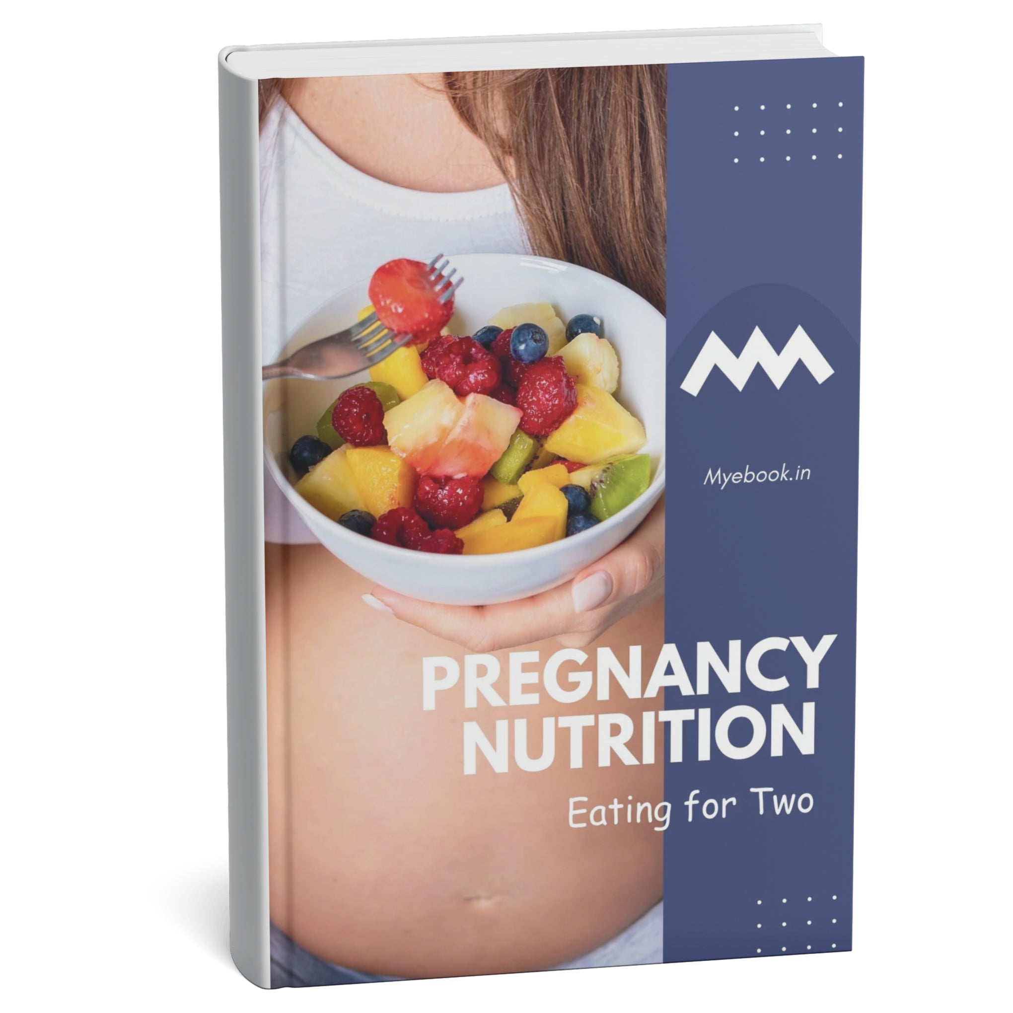 Pregnancy Nutrition: What to Eat for Two