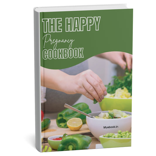 The Happy Pregnancy Cookbook