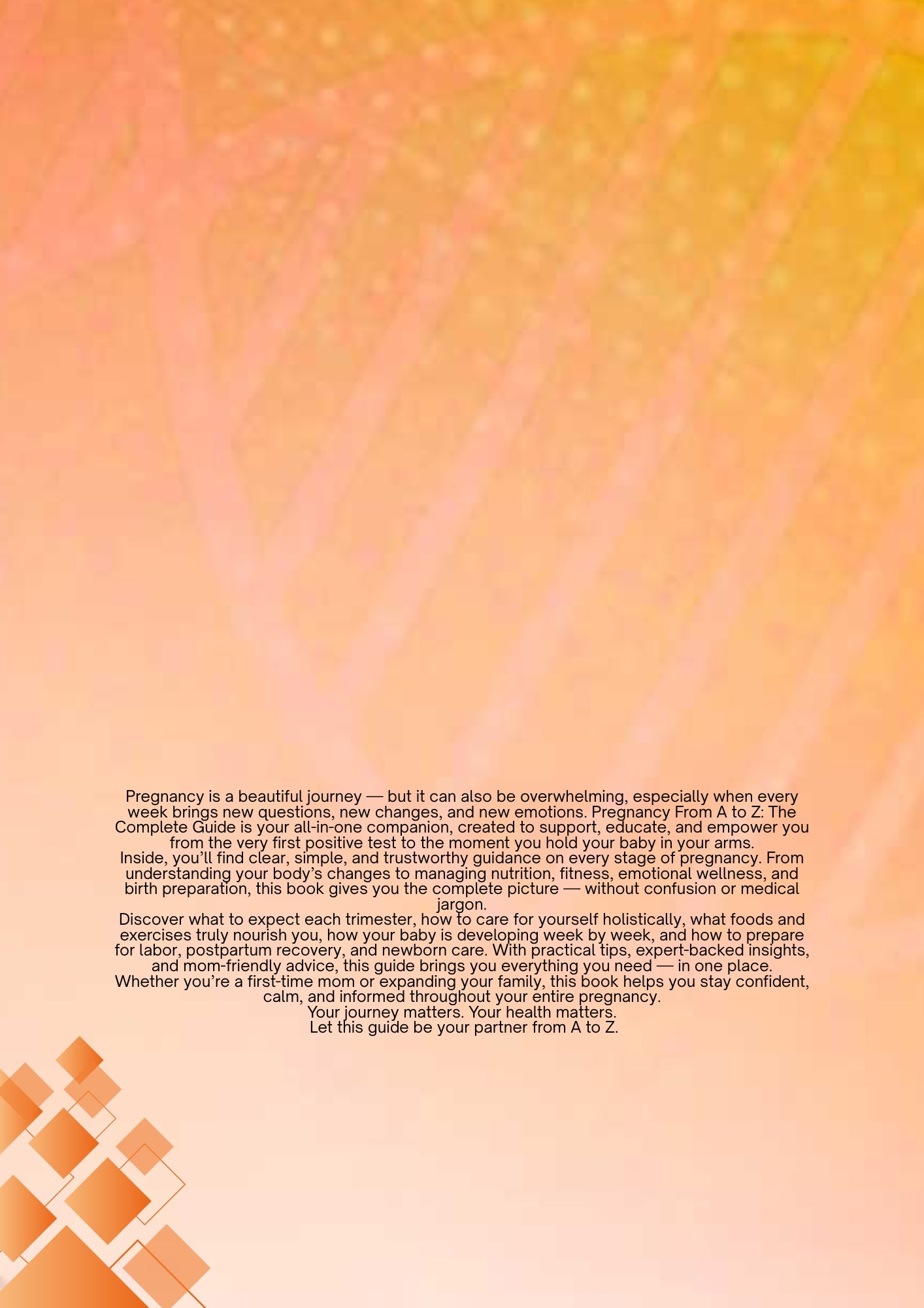 Pregnancy From A to Z: The Complete Guide