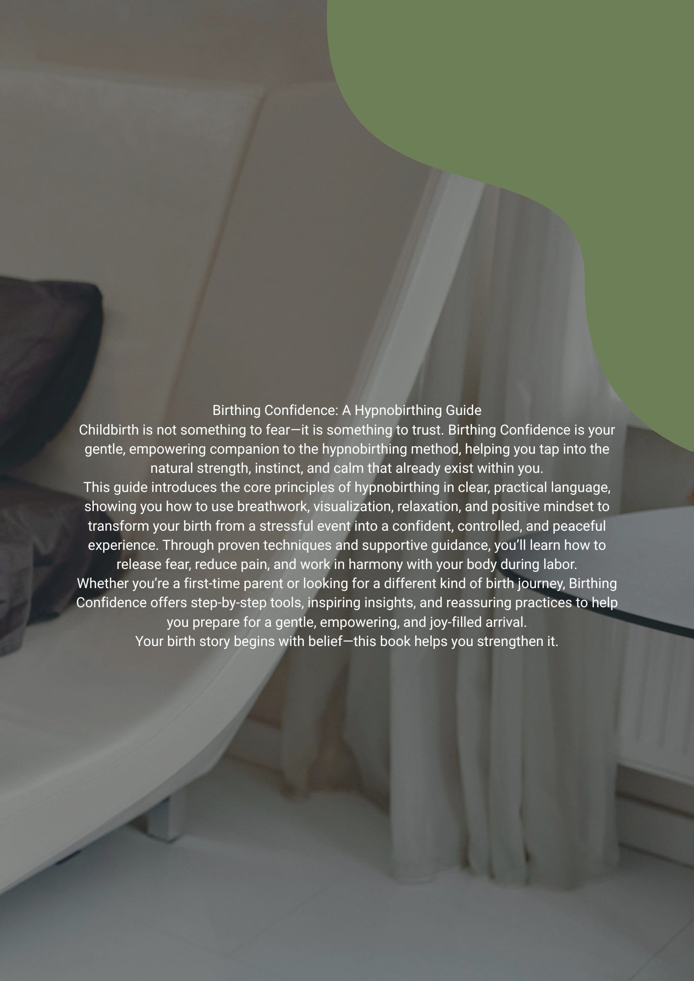 Birthing Confidence: A Hypnobirthing Guide