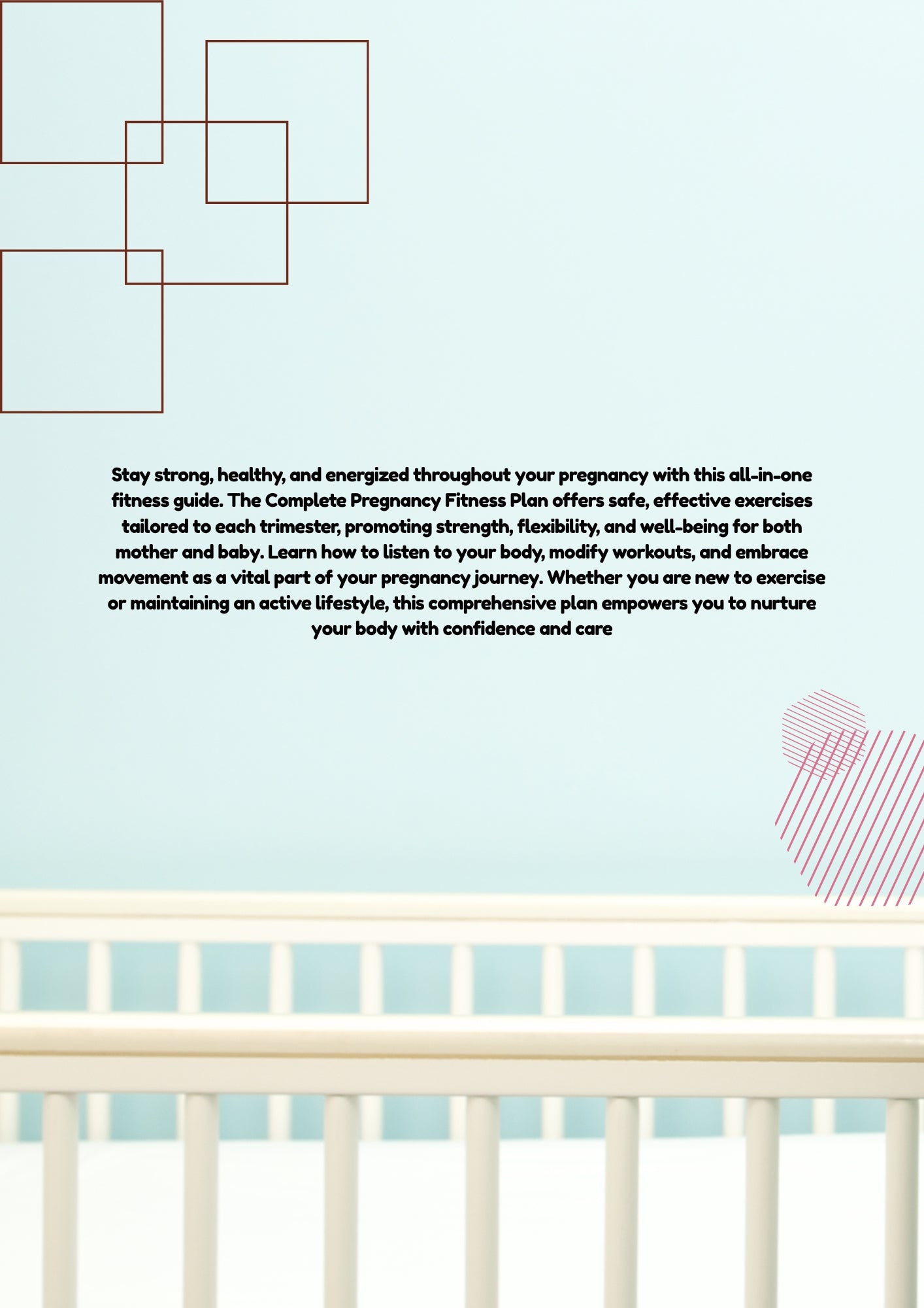 The Complete Pregnancy Fitness Plan