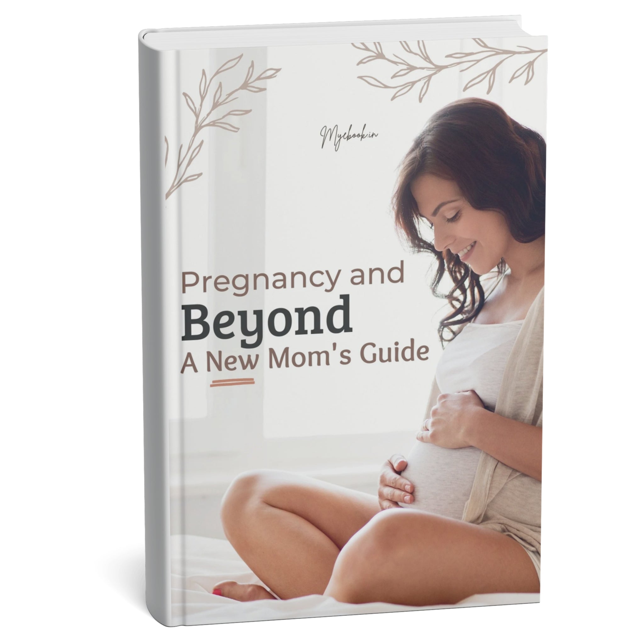 Pregnancy and Beyond: A New Mom's Guide